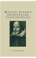 Myriad-Minded Shakespeare
