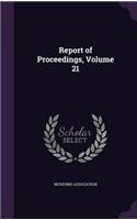 Report of Proceedings, Volume 21