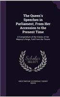 Queen's Speeches in Parliament, From Her Accession to the Present Time