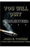 You Will Quit