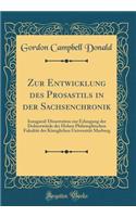 Zur Entwicklung Des Prosastils in Der Sachsenchronik