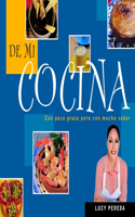 de Mi Cocina / From My Kitchen