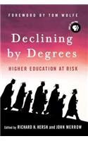Declining by Degrees
