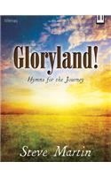 Gloryland!: Hymns for the Journey