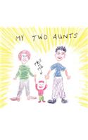 My Two Aunts