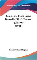 Selections From James Boswell's Life Of Samuel Johnson (1921)