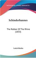 Schinderhannes: The Robber Of The Rhine (1833)