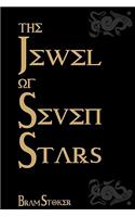 Jewel Of Seven Stars: Cool Collector's Edition - Printed In Modern Gothic Fonts