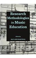 Research Methodologies in Music Education