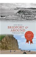 Bridport & Around Through Time: (Through Time)