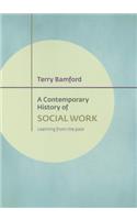 A Contemporary History of Social Work