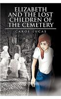 Elizabeth and the Lost Children of the Cemetery