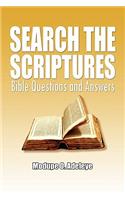 Search the Scriptures: Bible Questions and Answers