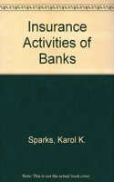 Insurance Activities of Banks