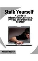 Stalk Yourself