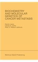 Biochemistry and Molecular Genetics of Cancer Metastasis