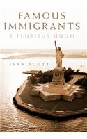 Famous Immigrants