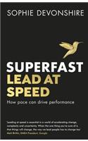 Superfast