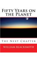 Fifty Years on the Planet