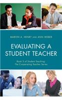 Evaluating a Student Teacher