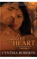 Captive Heart: (2 Iroquois)