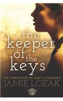 The Keeper of the Keys: (The Chronicles of Light and Darkness)