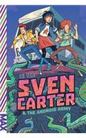 Sven Carter & the Android Army
