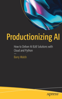 Productionizing AI