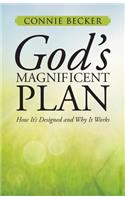 God's Magnificent Plan