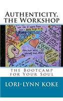 Authenticity, the Workshop