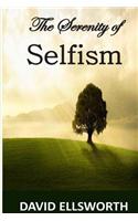 Serenity of Selfism