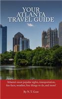 Your Atlanta Travel Guide