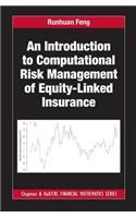 An Introduction to Computational Risk Management of Equity-Linked Insurance