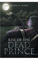 Rise of the Dead Prince