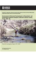 Assessment of Selected Contaminants in Streambed- and Suspended-Sediment Samples Collected in Bexar County, Texas, 2007?09