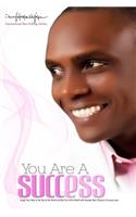 You Are A Success