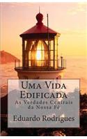 Uma Vida Edificada