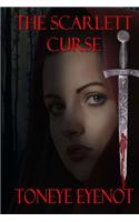 The Scarlett Curse: The Sacred Blade of Profanity Book 1