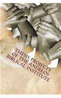Thesis Projects of The Angelos Biblical Institute