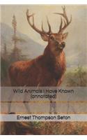 Wild Animals I Have Known (annotated)