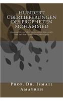 Hundert Überlieferungen des Propheten Mohammed