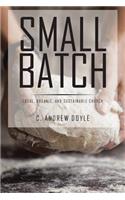 Small Batch