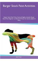 Barger Stock Feist Activities Barger Stock Feist Tricks, Games & Agility Includes: Barger Stock Feist Beginner to Advanced Tricks, Fun Games, Agility & More