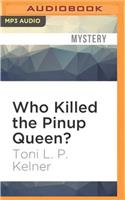 Who Killed the Pinup Queen?