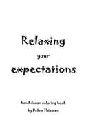 Relaxing Your Expectations
