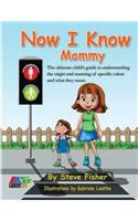 Now I Know Mommy