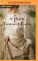 Path Toward Love