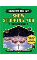 Snow Stopping You with Minecraft(r)