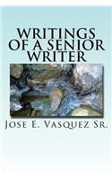 Writings of a Senior Writer