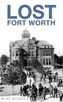 Lost Fort Worth